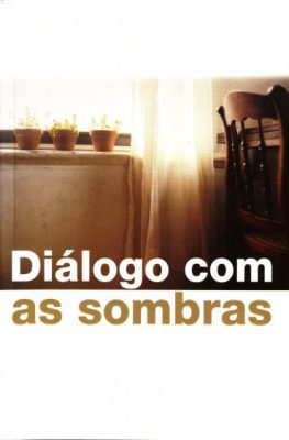 Diálogo com as sombras - Centro Espírita Unidos pela Fé